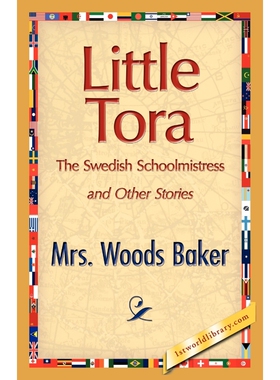 按需印刷Little Tora, the Swedish Schoolmistress and Other Stories[9781421893778]