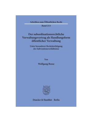预订【德语】Der subordinationsrechtliche Verwaltungsvertrag als Handlungsform ?ffentlicher Verwaltung,:unter besonderer