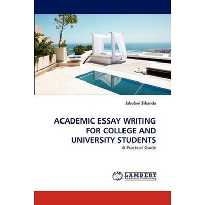 按需印刷ACADEMIC ESSAY WRITING FOR COLLEGE AND UNIVERSITY STUDENTS[9783838390406]