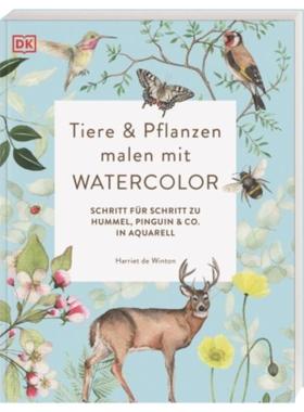 预订【德语】 Tiere und Pflanzen malen mit Watercolor:Schritt für Schritt zu Hummel, Pinguin und