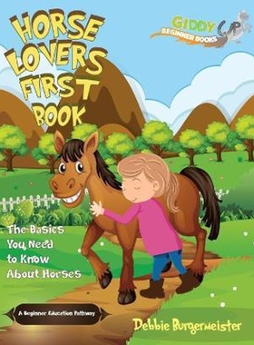 按需印刷不退不换Horse Lovers First Book:Giddy Up Beginner Books[9780648743705]