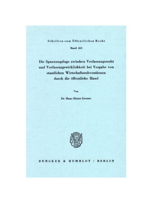 预订【德语】Die Spannungslage zwischen Verfassungsrecht und Verfassungswirklichkeit bei Vergabe von staatlichen Wirtscha
