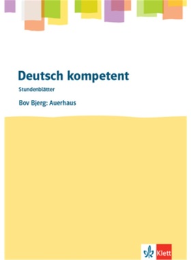 预订【德语】 deutsch.kompetent. Bov Bjerg: Auerhaus[9783123526039]