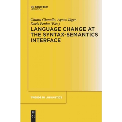 按需印刷DGYT Language Change at the Syntax Semantics Interface[9783110488074]