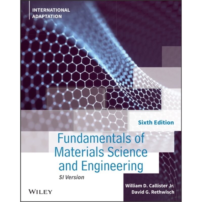 预订Fundamentals of Materials Science and Engineering[9781119820543]