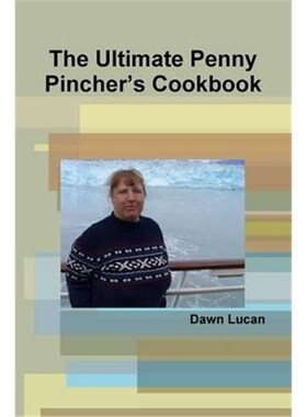 按需印刷不退不换The Ultimate Penny Pincher's Cookbook[9781304725202]