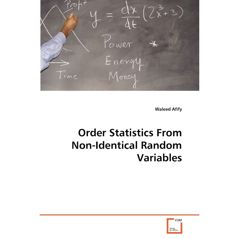 按需印刷Order Statistics From Non-Identical Random Variables[9783639266962]