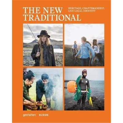现货The New Traditional:Heritage, Craftsmanship and Local Identity