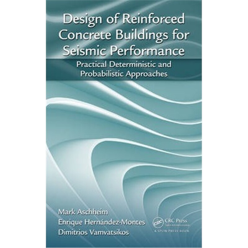 按需印刷不退不换 Design of Reinforced Concrete Buildings for Seismic