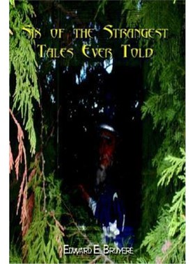 按需印刷Six of the Strangest Tales Ever Told[9781414048208]