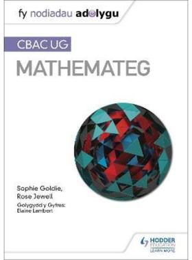 预订Fy Nodiadau Adolygu: CBAC UG Mathemateg (My Revision Notes: WJEC AS Mathematics Welsh-language edition)