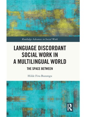 按需印刷不退不换TF Language Discordant Social Work in a Multilingual World