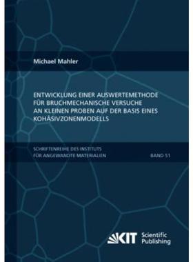 预订【德语】 Entwicklung einer Auswertemethode für bruchmechanische Versuche an kleinen Proben a