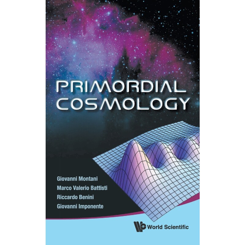 按需印刷不退不换Primordial Cosmology[9789814271004]