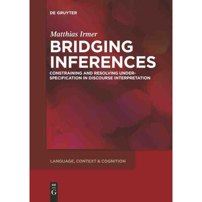 按需印刷不退不换DGYT Bridging Inferences[9783110261950]