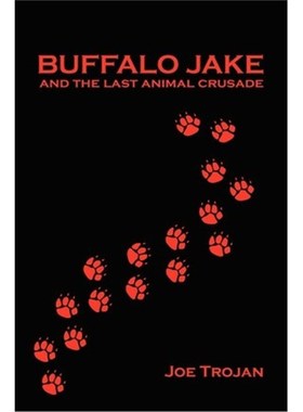 按需印刷Buffalo Jake and the Last Animal Crusade[9780759660175]
