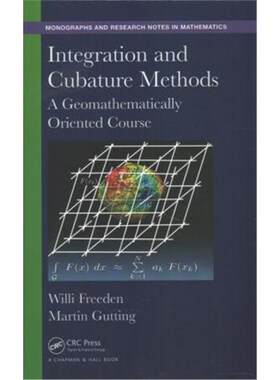 按需印刷不退不换Integration and Cubature Methods:A Geomathematically Oriented Course[9781138718821]