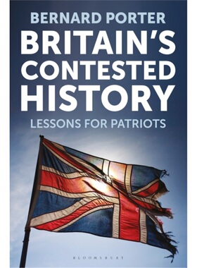 预订Britain's Contested History:Lessons for Patriots[9781350296381]