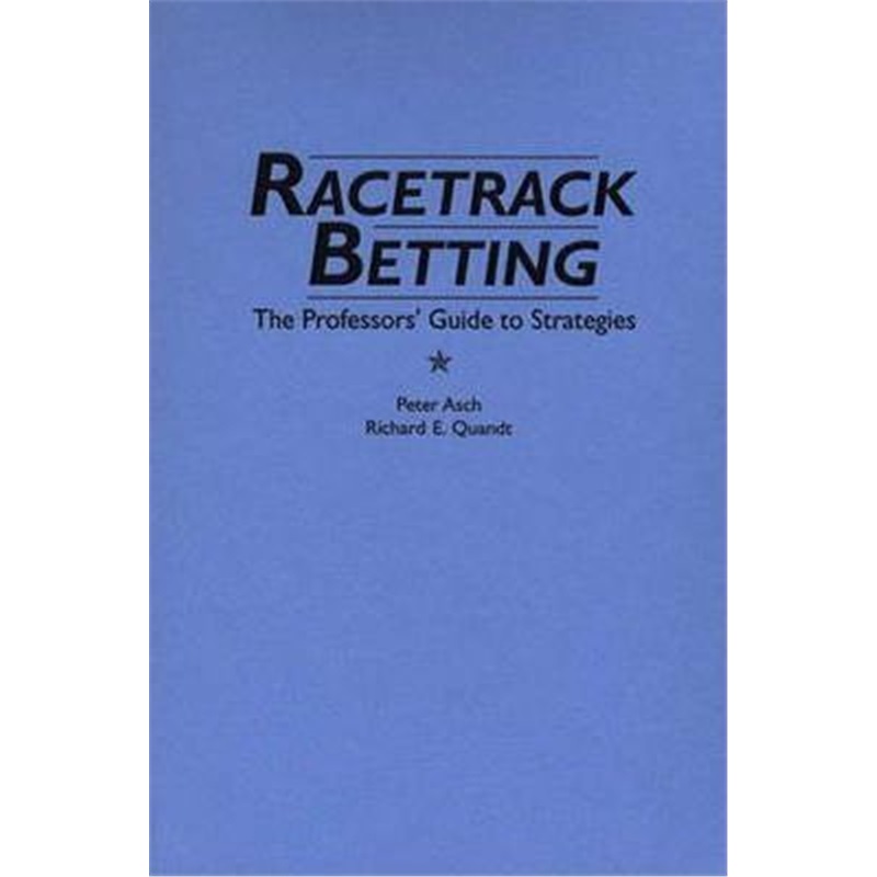 预订Racetrack Betting:The Professor's Guide to Strategies