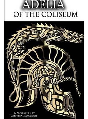 按需印刷ADELIA OF THE COLISEUM[9781365150708]