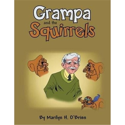 按需印刷不退不换Grampa and the Squirrels[9781483611846]