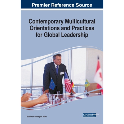 按需印刷不退不换Contemporary Multicultural Orientations and Practices for Global Leadership[9781522562863]