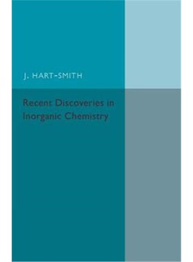 按需印刷Recent Discoveries in Inorganic Chemistry[9781316633366]