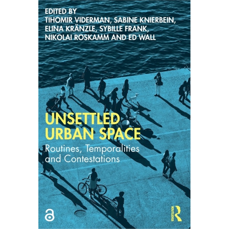 预订Unsettled Urban Space[9780367258603]
