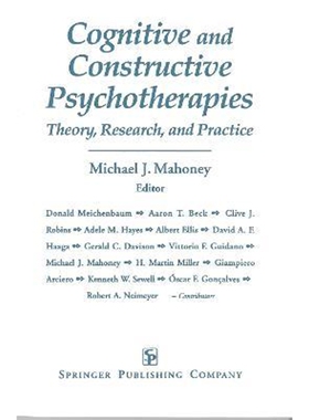 按需印刷不退不换Cognitive and Constructive Psychotherapies[9780826186119]