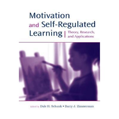 按需印刷不退不换Motivation and Self-Regulated Learning:Theory, Research, and Applications[9780805858976]
