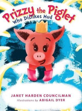 按需印刷Prizzy The Piglet Who Dislikes Mud[9781647536961]