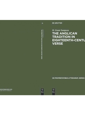 按需印刷不退不换DGYT The Anglican tradition in eighteenth century verse[9783110992021]