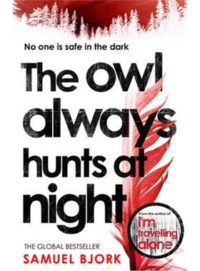 预订The Owl Always Hunts At Night