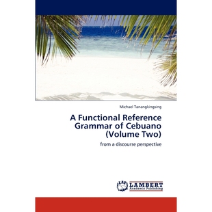 Volume Functional Reference Grammar 按需印刷A Two Cebuano 9783846591505