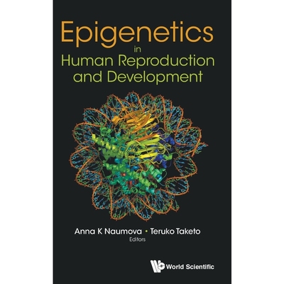 按需印刷不退不换Epigenetics in Human Reproduction and Development[9789813144262]