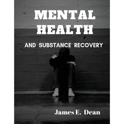 按需印刷Mental Health and Substance Abuse Recovery[9781952524196]