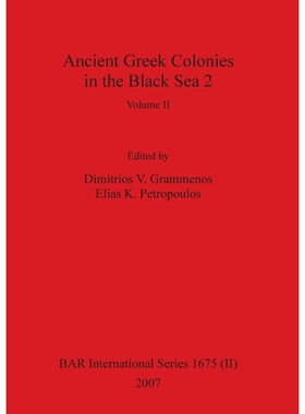 按需印刷不退不换Ancient Greek Colonies in the Black Sea 2, Volume II[9781407301129]