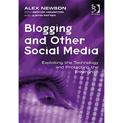 预订不退不换Blogging and Other Social Media:Exploiting the Technology and Protecting the Ent[9780566087899]