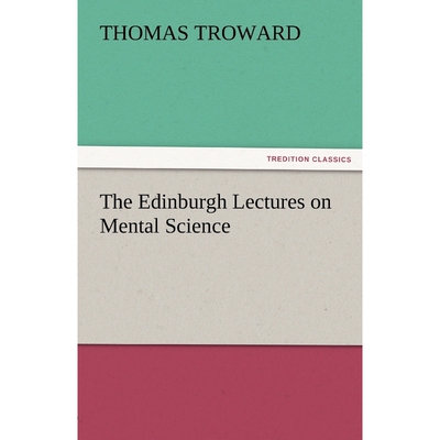 按需印刷不退不换The Edinburgh Lectures on Mental Science[9783842425019]