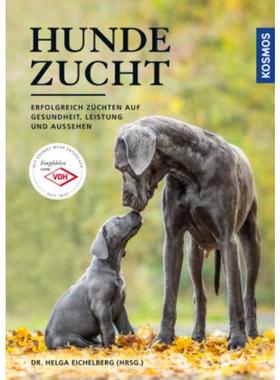 预订【德语】 Hundezucht:Erfolgreich züchten auf Gesundheit, Leistung und Aussehen