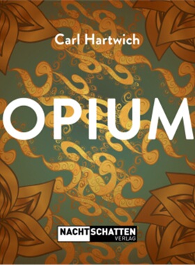 预订【德语】 Opium[9783037884980]