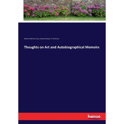 按需印刷Thoughts on Art and Autobiographical Memoirs[9783337028497]