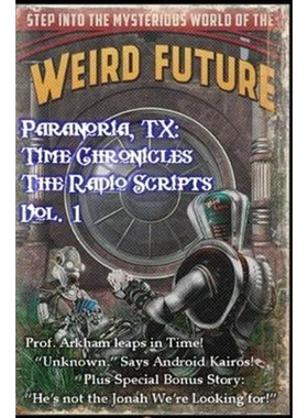 按需印刷Paranoria, TX - Time Chronicles Vol. 1[9781387071098]