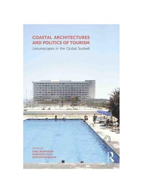 按需印刷TF Coastal Architectures and Politics of Tourism[9781032147192]