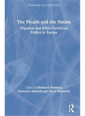 按需印刷The People and the Nation:Populism and Ethno-Territorial Politics in Europe[9781138578012]