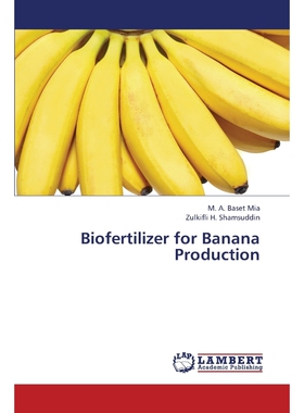 按需印刷不退不换Biofertilizer for Banana Production[9783659425646]