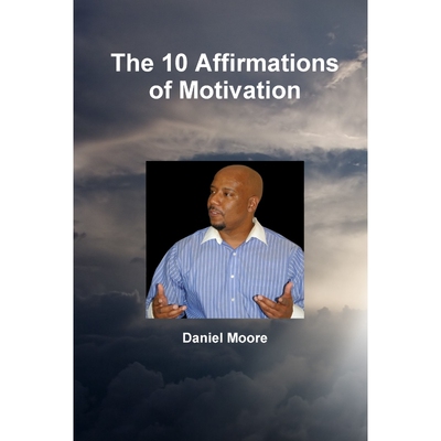按需印刷不退不换The 10 Affirmations of Motivation[9781312987241]
