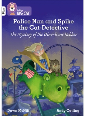 预订Police Nan and Spike the Cat-Detective – The Mystery of the Dino-Bone Robber[9780008398989]