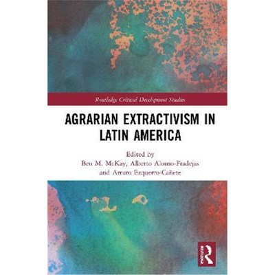 按需印刷Agrarian Extractivism in Latin America[9781032006079]