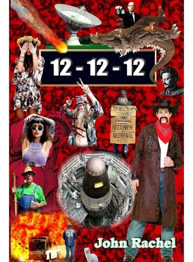 按需印刷12 - 12 - 12 (Book 2 of John Rachel's End-of-the-World Trilogy)[9781329749948]